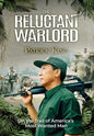 The Reluctant Warlord: On the Trail of America's Most Wanted Man - Hardcover