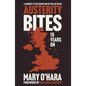 Austerity Bites 10 Years on: A Journey to the Sharp End of Cuts in the UK - Paperback