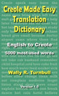 Creole Made Easy Translation Dictionary - Paperback