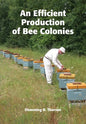 An Efficient Production of Bee Colonies - Paperback