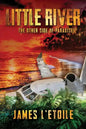 Little River: The Other Side of Paradise - Paperback