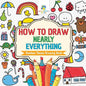 How to Draw Nearly Everything Random Theme Drawing Book - Paperback