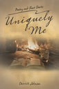 Uniquely Me: Poetry and Short Stories - Paperback
