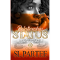 Relationship Status: A Rich Kept Wife: An African American Romance - Paperback