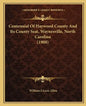 Centennial Of Haywood County And Its County Seat, Waynesville, North Carolina (1908) - Paperback