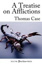 A Treatise on Afflictions: Correction, Instruction: or, The Rod and the Word - Paperback
