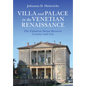 Villa and Palace in the Venetian Renaissance: The Palladian House Between Country and City - Hardcover