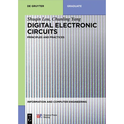 Digital Electronic Circuits: Principles and Practices - Paperback