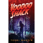 Voodoo Shack: A Michigan Mystery - Hardcover