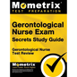 Gerontological Nurse Exam Secrets Study Guide: Gerontological Nurse Test Review for the Gerontological Nurse Exam - Hardcover