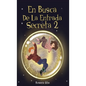 En Busca de la Entrada Secreta 2: Segunda parte del divertido libro de misterio y aventuras (Libro 2) - Hardcover