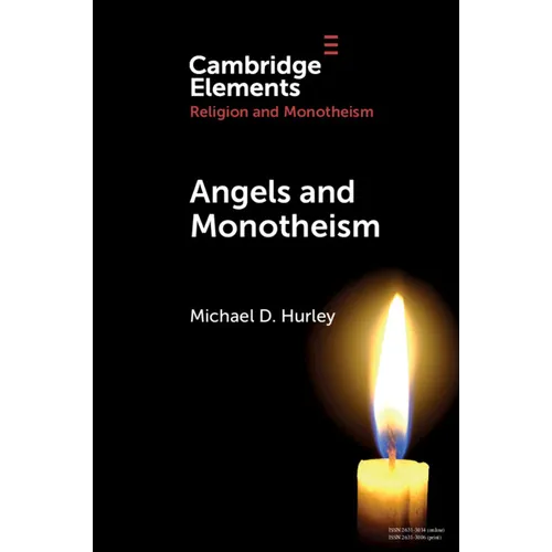 Angels and Monotheism - Paperback