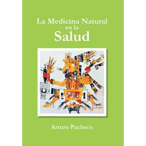 La Medicina Natural En La Salud - Hardcover