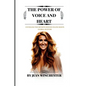 The Power of Voice and Heart: Unveiling the secrets behind Celine Dion's global success - Paperback