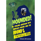 Hounded: My lifelong obsession with Sherlock Holmes And The Hound of The Baskervilles - Hardcover