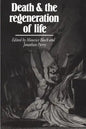 Death and the Regeneration of Life - Paperback