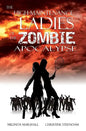 The High-Maintenance Ladies of the Zombie Apocalypse - Paperback