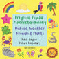 Przyroda, Pogoda, Zwierzęta i Rośliny / Nature, Weather, Animals & Plants: Polish English Picture Dictionary / Bilingual Book For Children 3 - Paperback