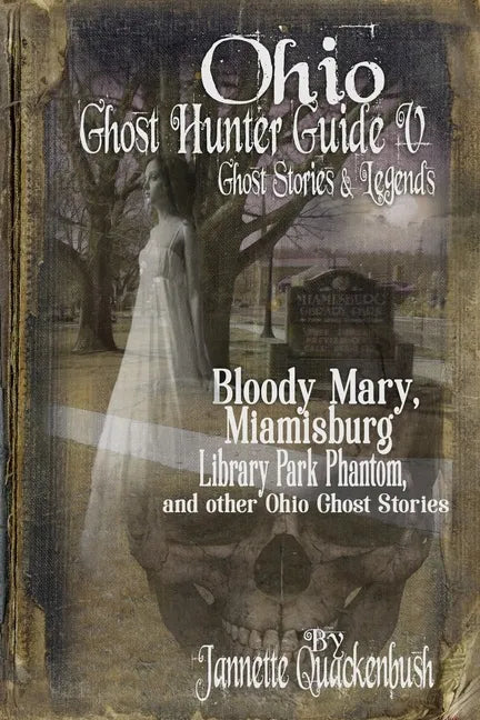 Ohio Ghost Hunter Guide V: A Haunted Hocking Ghost Hunter Guide - Paperback