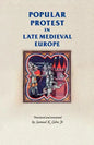 Popular protest in late-medieval Europe: Italy, France and Flanders - Paperback