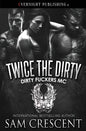 Twice the Dirty - Paperback