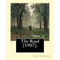 The Road (1907). By: Jack London: The Road is an autobiographical memoir by Jack London, first published in 1907. - Paperback