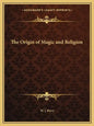 The Origin of Magic and Religion - Paperback