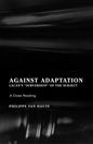 Against Adaptation: Lacan's Subversion of the Subject - Paperback