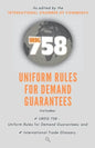 Urdg 758: Uniform Rules for Demand Guarantees - Paperback