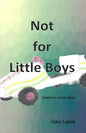 Not for Little Boys - Paperback
