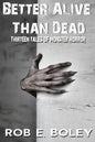 Better Alive Than Dead - Paperback