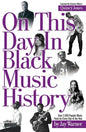 On This Day in Black Music History - Paperback