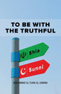 To Be With the Truthful - Paperback