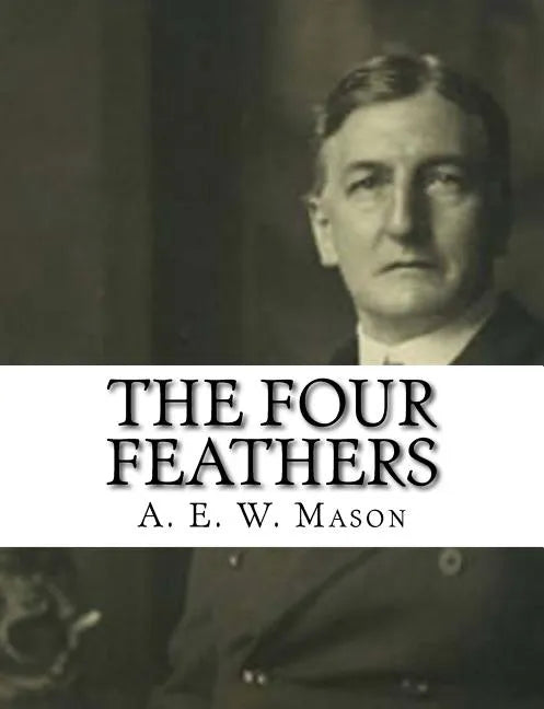 The Four Feathers - Paperback
