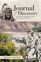 Journal of Discovery: On the Trails of Lewis & Clark and the Native Americans of the West - Paperback