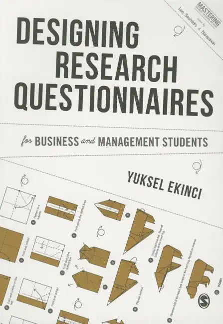 Designing Research Questionnaires for Business and Management Students - Paperback