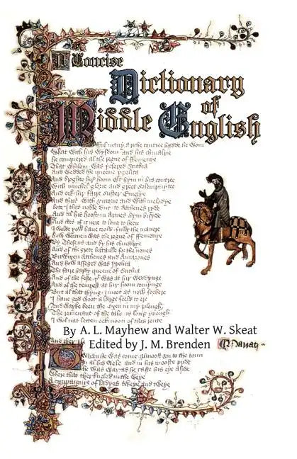 A Concise Dictionary of Middle English: from A.D. 1150 to 1580 - Paperback