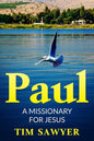 Paul: A missionary for Jesus - Paperback