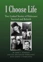 I Choose Life - Hardcover