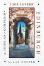 Book Lovers' Edinburgh: A Guide and Companion - Paperback