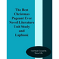 The Best Christmas Pageant Ever Novel Literature Unit Study and Lapbook - Paperback