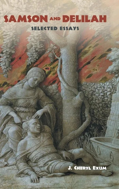 Samson and Delilah: Selected Essays - Hardcover
