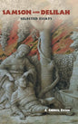 Samson and Delilah: Selected Essays - Hardcover