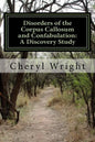 Disorders of the Corpus Callosum and Confabulation: A Discovery Study - Paperback