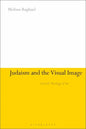 Judaism and the Visual Image: A Jewish Theology of Art - Paperback