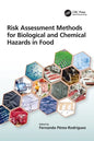 Risk Assessment Methods for Biological and Chemical Hazards in Food - Paperback