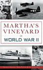 Martha's Vineyard in World War II - Hardcover