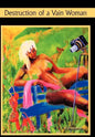 Destruction of A Vain Woman - Hardcover