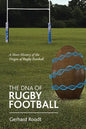 The DNA of Rugby Football: A Short History of the Origin of Rugby Football - Paperback