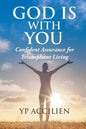 God Is With You: Confident Assurance for Triumphant Living - Paperback